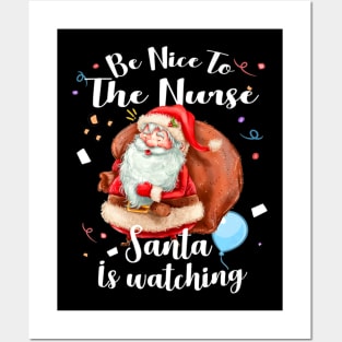 Santa is Watching Christmas Nurses Day Posters and Art